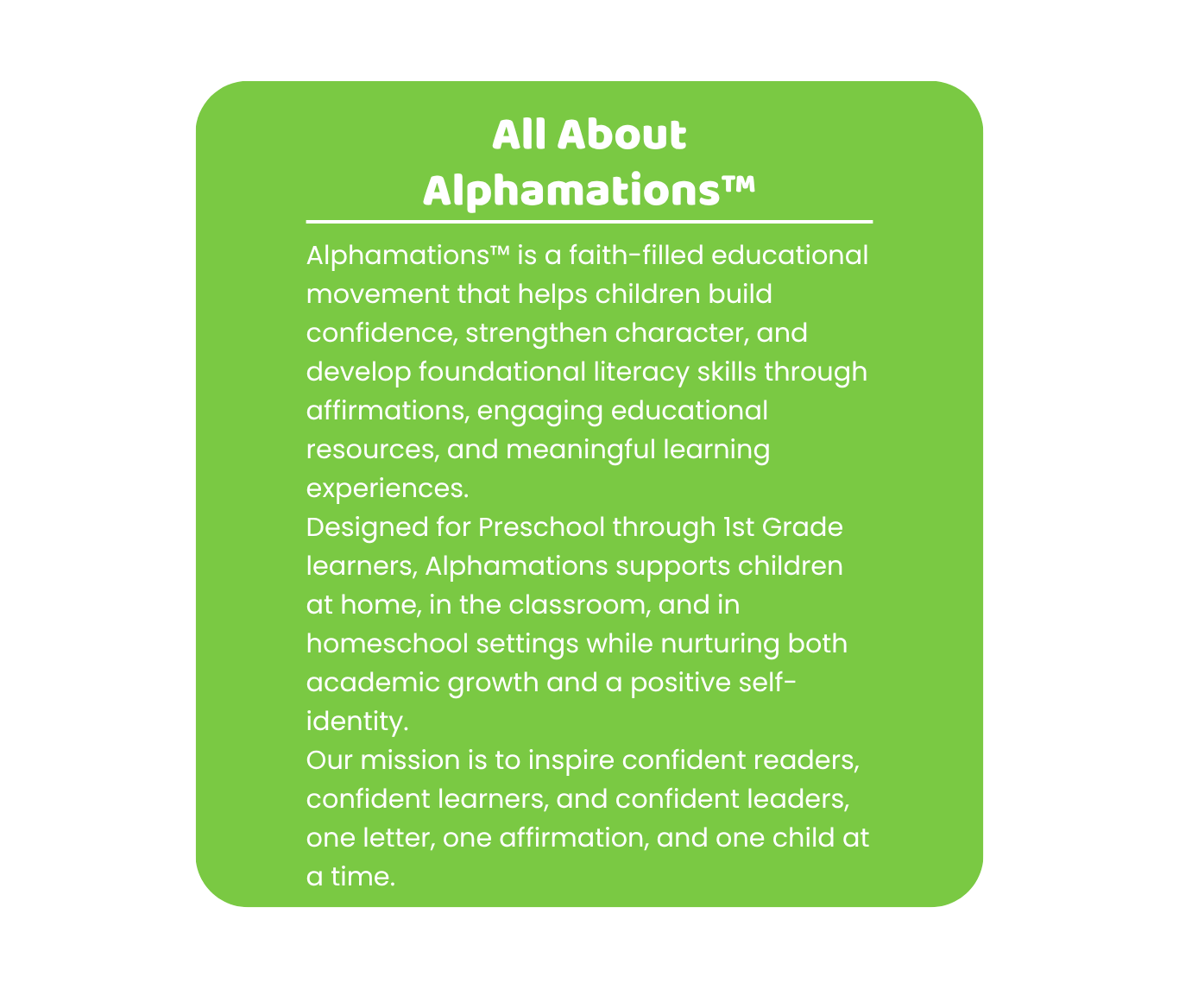 All About Alphamations™ educational information card describing the Alphamations™ mission, literacy focus, Christian affirmations, and support for preschool through first-grade learners.